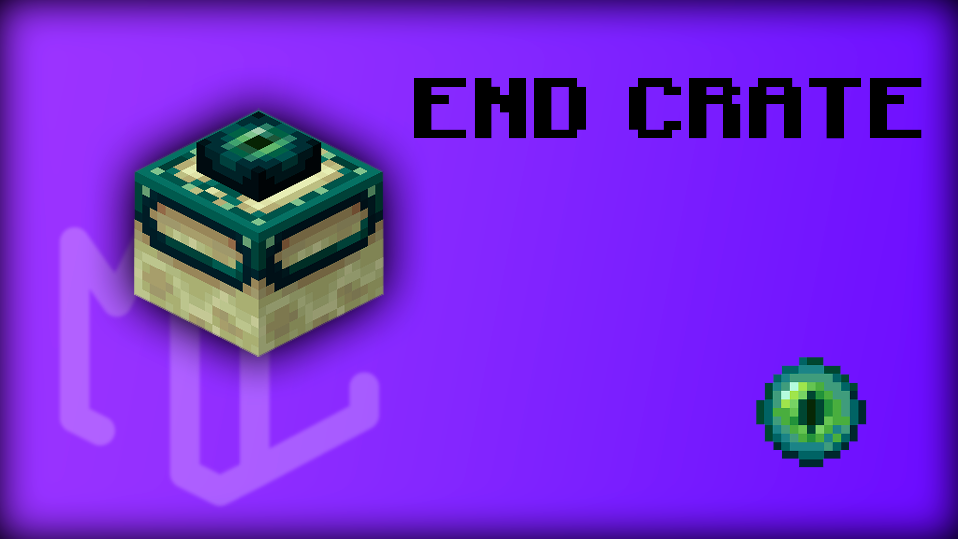 End Crates